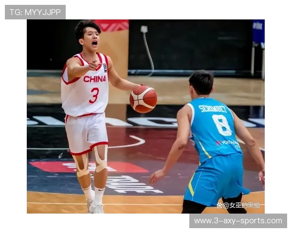 中国男篮力克对手晋级世界杯四强 新星表现亮眼全队状态火热 中国男篮力克对手晋级世界杯四强 新星表现亮眼全队状态火热